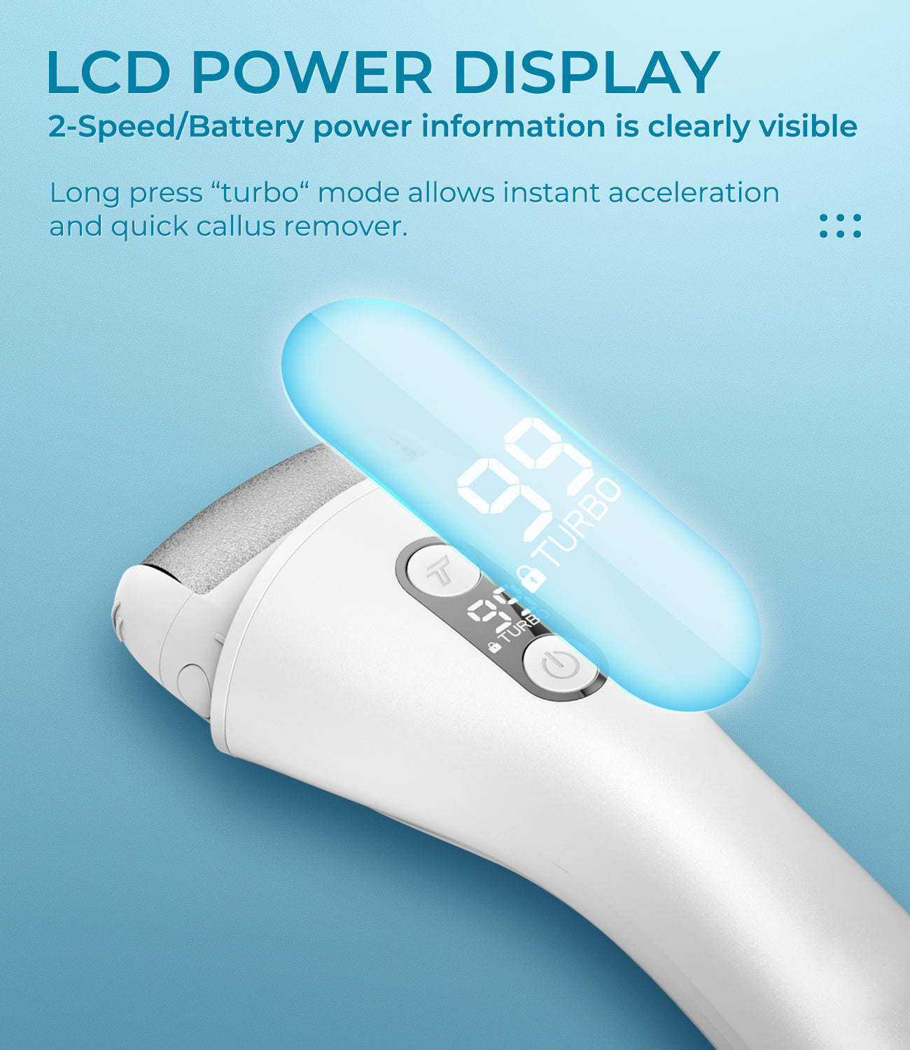 LCD power dispaly 2-Speed/Battery power Long press 